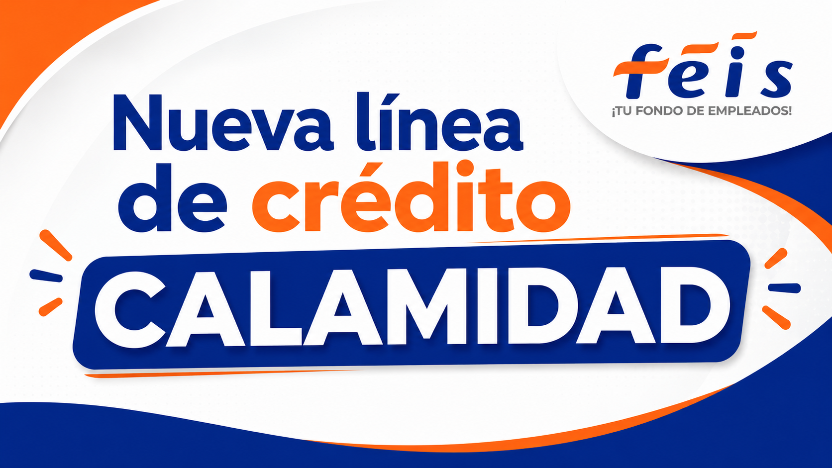 NOTICIA LÍNEA DE CRÉDITO CALAMIDAD